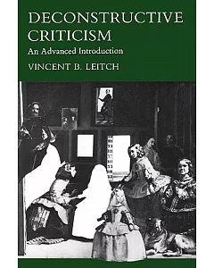 Deconstructive Criticism: An Advanced Introduction