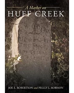 A Marker on Huff Creek