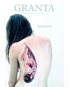 Granta 120: Medicine