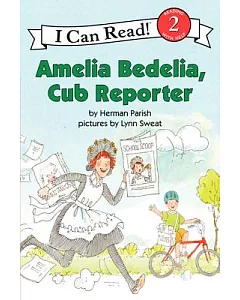 Amelia Bedelia, Cub Reporter