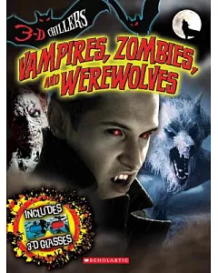 Vampires, Zombies, and Werewolves