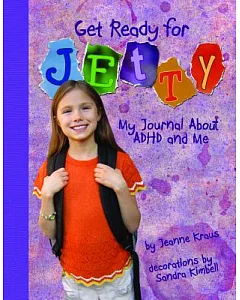 Get Ready for Jetty: My Journal About ADHD and Me