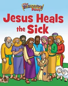 Jesus Heals the Sick