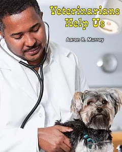 Veterinarians Help Us