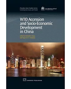Wto Accession and Socio-economic Development in China