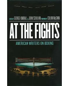 At the Fights: American Writers on Boxing