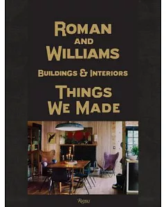 Roman and Williams Buildings & Interiors: Things We Made