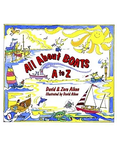 All About Boats: A to Z