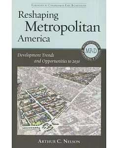 Reshaping Metropolitan America