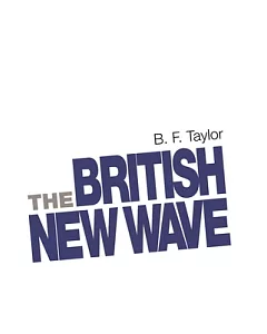 The British New Wave: A Certain Tendency?