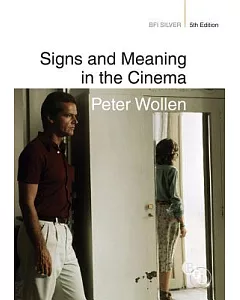 Signs and Meaning in the Cinema