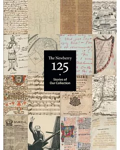 The newberry 125: Stories of Our Collection