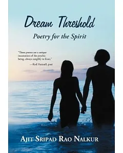 Dream Threshold: Poetry for the Spirit