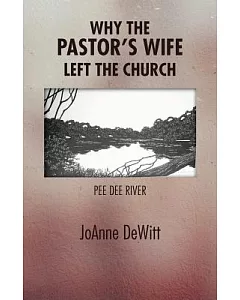 Why the Pastor’s Wife Left the Church