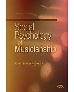 Social Psychology of Musicianship