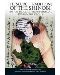 The Secret Traditions of the Shinobi