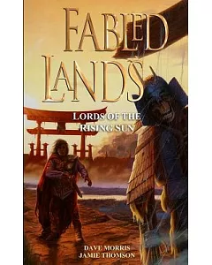 Fabled Lands: Lords of the Rising Sun