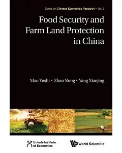 Food Security and Farm Land Protection in China