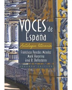 Voces de Espana: Antologia Literaria