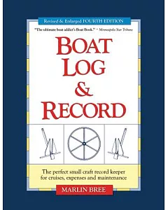 Boat Log & Record: The perfert small craft record keeper for cruises, expenses and maintenance