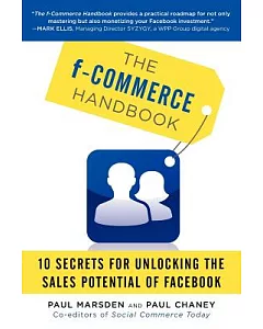 The f-Commerce Handbook: 10 Secrets for Unlocking the Sales Potential of Facebook