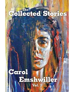 The Collected Stories of Carol emshwiller