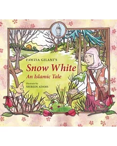 Snow White: An Islamic Tale