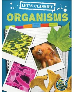 Let’s Classify Organisms