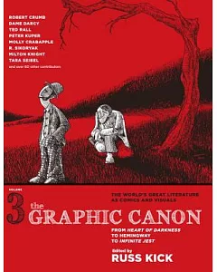 Graphic Canon 3: From Heart of Darkness to Hemingway to Infinite Jest