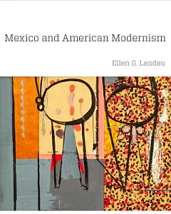 Mexico and American Modernism