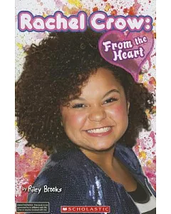 Rachel Crow: From the Heart