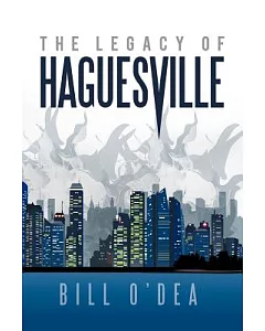 The Legacy of Haguesville