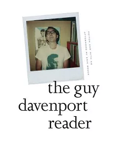 The Guy Davenport Reader