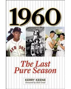 1960: The Last Pure Season