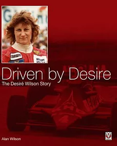 Driven by Desire: The Desire Wilson Story