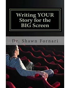 Writing Your Story for the Big Screen