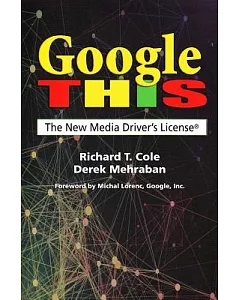 Google This: The New Media Driver’s License