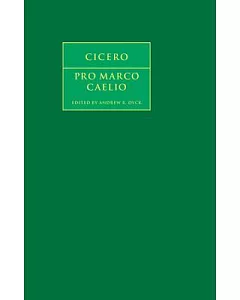 Cicero: Pro Marco Caelio