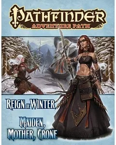 Reign of Winter: Maiden, Mother, Crone