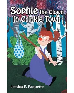 Sophie the Clown in Crinkle Town