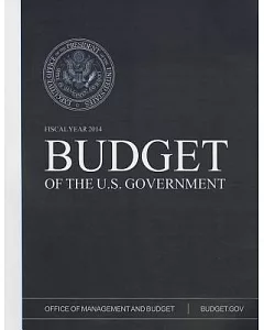 budget of the U.S. Government Fiscal Year 2014