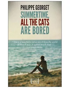 Summertime, All the Cats Are Bored