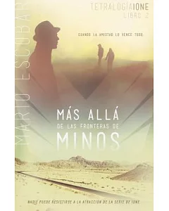 Más allá de las fronteras de Minos / Beyond the Borders of Minos