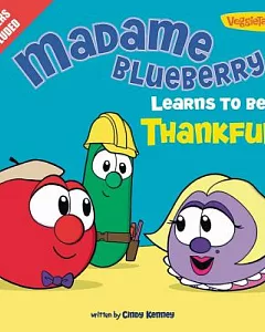 Madame Blueberry Learns to Be Thankful