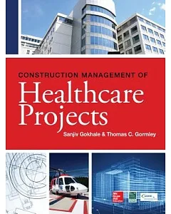 Construction Management of Healthcare Projects