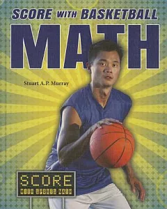 Score With Basketball Math