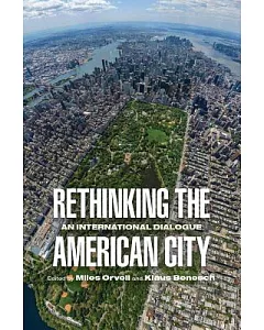 Rethinking the American City: An International Dialogue