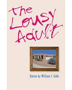 The Lousy Adult