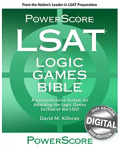 LSAT Logic Games Bible