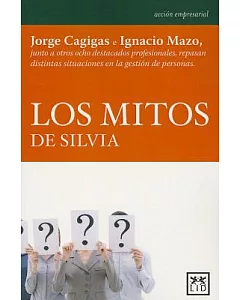 Los mitos de Silvia / The myths of Silvia